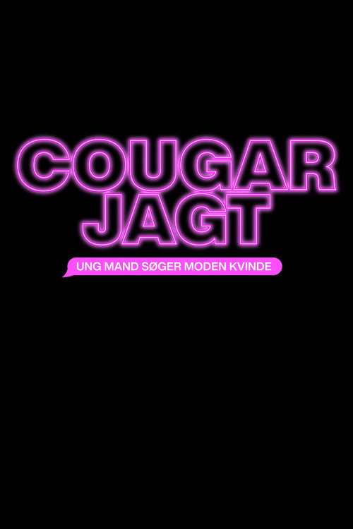 Cougarjagt - Ung mand søger moden kvinde